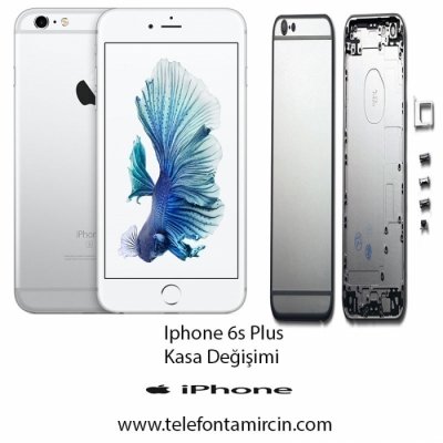 iphone 6s plus kasa degisimi