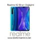 Realme X2 Ekran Değişimi