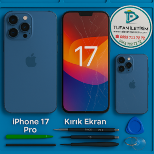 iPhone 17 Pro Ekran Değişimi